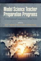 Model science teacher preparation programs : an international comparison of what works /
