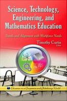 Science, technology, engineering, and mathematics education : trends and alignment with workforce needs /