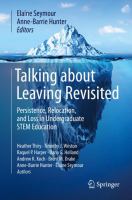 Talking about leaving revisited : persistence, relocation, and loss in undergraduate STEM education /