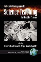 Reform in undergraduate science teaching for the 21st century /