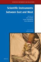 Scientific instruments between East and West /