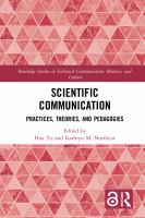 Scientific communication : practices, theories, and pedagogies /