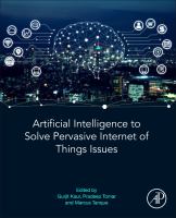 Artificial intelligence to solve pervasive internet of things issues /