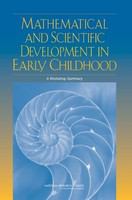 Mathematical and scientific development in early childhood : a workshop summary /