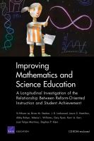Improving mathematics and science education : a longitudinal investigation of the relationship between reform-oriented instruction and student achievement /