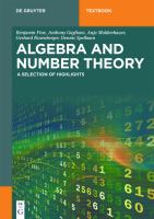 Algebra and number theory : a selection of highlights /