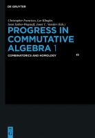 Progress in Commutative Algebra 1 Combinatorics and Homology