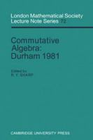 Commutative algebra : Durham 1981 /