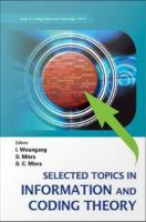 Selected topics in information and coding theory /
