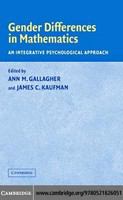 Gender differences in mathematics : an integrative psychological approach /