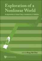 Exploration of a nonlinear world : an appreciation of Howell Tong's contributions to statistics /