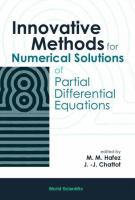 Innovative methods for numerical solutions of partial differential equations /