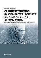 Current Trends in Computer Science and Mechanical Automation : Selected Papers from CSMA2016.