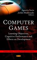 Computer games : learning objectives, cognitive performance and effects on development /