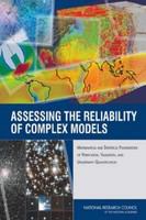 Assessing the reliability of complex models : mathematical and statistical foundations of verification, validation, and uncertainty quantification /