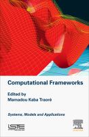 Computational frameworks : systems, models and applications /