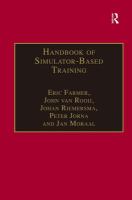 Handbook of simulator-based training /