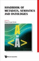 Handbook of metadata, semantics and ontologies /