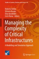 Managing the Complexity of Critical Infrastructures : a Modelling and Simulation Approach /
