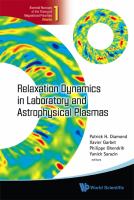 Relaxation dynamics in laboratory and astrophysical plasmas /