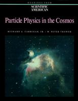 Particle physics in the cosmos : readings from Scientific American magazine /