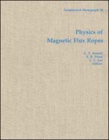 Physics of magnetic flux ropes /