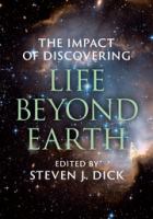 The impact of discovering life beyond Earth /