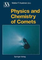 Physics and chemistry of comets /