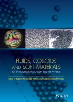 Fluids, colloids, and soft materials : an introduction to soft matter physics /