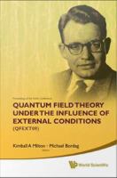 Proceedings of the Ninth Conference on Quantum Field Theory Under the Influence of External Conditions (QFEXT09) : devoted to the Centenary of H.B.G. Casimir, University of Oklahoma, USA, 21-25 September 2009 /
