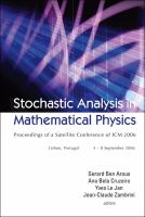 Stochastic analysis in mathematical physics : proceedings of a satellite conference of ICM 2006, Lisbon, Portugal, 4-8 September 2006 /