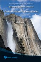 Proceedings of the Fifteenth Joint Workshop on Electron Cyclotron Emission and Electron Cyclotron Resonance Heating : Yosemite National Park, California, USA, 10-13 March 2008 /
