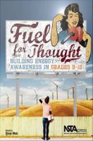 Fuel for thought : building energy awareness in grades 9-12 /