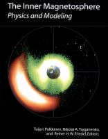 The inner magnetosphere : physics and modeling /