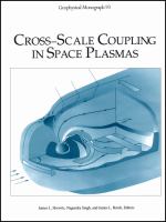 Cross-scale coupling in space plasmas /