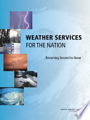 Weather services for the nation : becoming second to none /