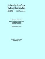 Estimating bounds on extreme precipitation events : a brief assessment /