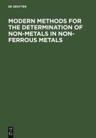Modern methods for the determination of non-metals in non-ferrous metals : applications to particular systems of metallurgical importance /