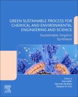 Green sustainable process for chemical and environmental engineering and science.