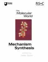 Mechanism and synthesis /