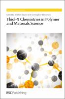 Thiol-X chemistries in polymer and materials science /