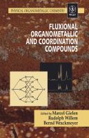 Fluxional organometallic and coordination compounds /