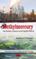 Methylmercury : formation, sources, and health effects /
