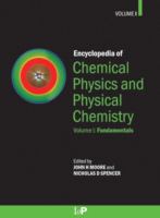 Encyclopedia of chemical physics and physical chemistry /