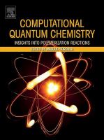 Computational quantum chemistry : insights into polymerization reactions /