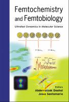 Femtochemistry and femtobiology : ultrafast dynamics in molecular science : University of Castilla-La Mancha, Toledo, Spain, September 2-6, 2001 /