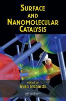 Surface and nanomolecular catalysis /