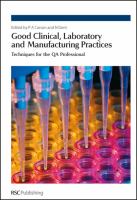 Good clinical, laboratory and manufacturing practices : techniques for the QA professional /