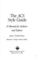 The ACS style guide : a manual for authors and editors /