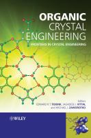 Organic crystal engineering : frontiers in crystal engineering /